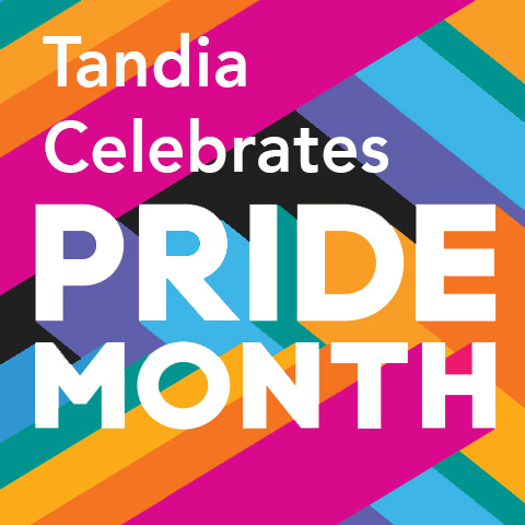 Tandia Celebrates PRIDE MONTH